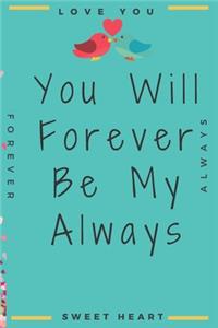 You Will Forever Be My Always