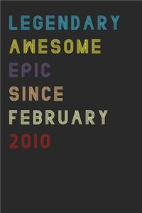 Legendary Awesome Epic Since December 2010 Notebook Birthday Gift