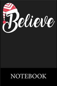 Believe Christmas Notebook