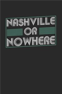 Nashville or nowhere