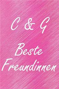 C & G. Beste Freundinnen
