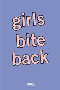 Girls bite back Notebook 120 pages 6*9 inch matte finish