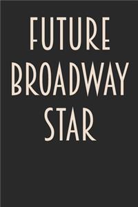 Future Broadway Star