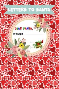 Letter to Santa - Dear Santa - My name is