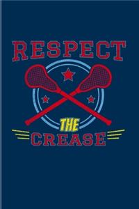 Respect The Crease