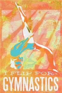 I flip for Gymnastics