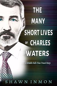 Many Short Lives of Charles Waters