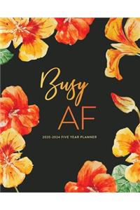 2020-2024 Five Year Planner; Busy AF