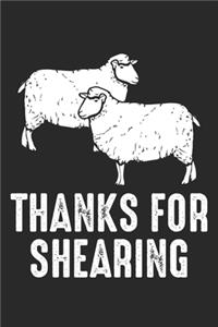 Thanks For Shearing