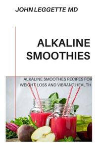 Alkaline Smoothies