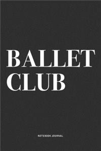 Ballet Club