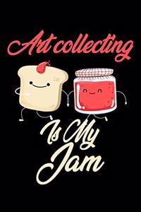 Art Collecting is My Jam