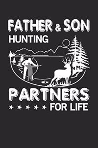 Father And Son Hunting Partners For Life