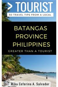 Greater Than a Tourist- Batangas Province Philippines