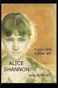 Alice Shannon: The World of Shadow: Not for Snowflakes or Finger Waggers