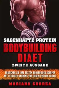 SAGENHAFTE PROTEIN BODYBUILDING DiAET ZWEITE AUSGABE
