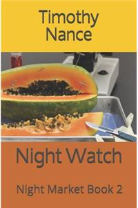 Night Watch: Night Market Book 2
