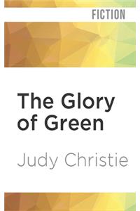 Glory of Green
