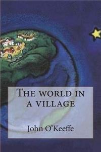 The world in a village