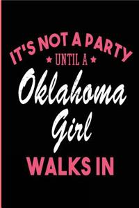 It's Not a Party Until a Oklahoma Girl Walks In