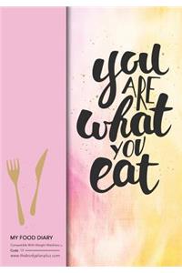 My Food Diary - Compatible With Weight Watchers - You Are What You Eat