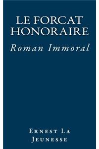 Le Forcat Honoraire