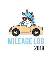 Mileage Log 2019: Track your Car Mileage, Automobile Log Book for your Business expenses.