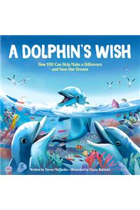 A Dolphin's Wish
