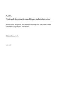 Application of Optical Distributed Sensing and Computation to Control of Large Space Structures