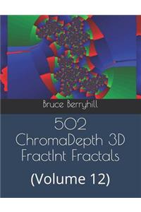 502 ChromaDepth 3D FractInt Fractals