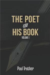 The Poet and His Book Volume 1