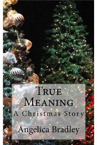 True Meaning