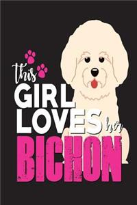 This Girl Loves Her Bichon
