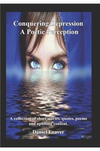 Conquering Depression a Poetic Perception