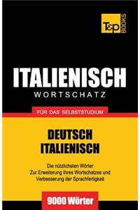 Italienischer Wortschatz für das Selbststudium - 9000 Wörter