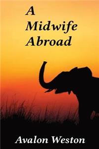 A Midwife Abroad