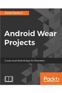 Android Wear Projects