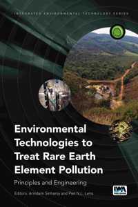 Environmental Technologies to Treat Rare Earth Element Pollution