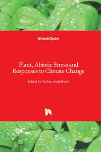 Plant, Abiotic Stress and Responses to Climate Change
