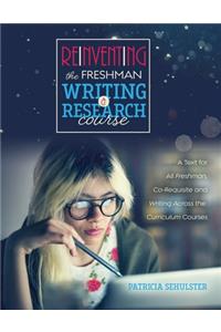 Reinventing the Freshman Writing and Research Course