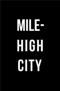 Mile-High City