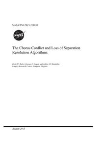 The Chorus Conflict and Loss of Separation Resolution Algorithms