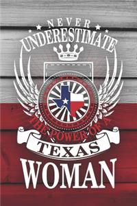 Never Underestimate the Power of a Texas Woman