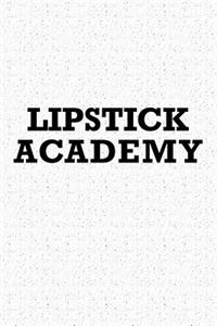 Lipstick Academy
