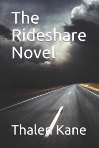 The Rideshare Novel