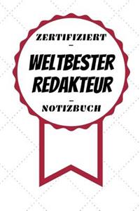 Notizbuch - Zertifiziert - Weltbester - Redakteur