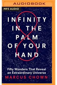 Infinity in the Palm of Your Hand