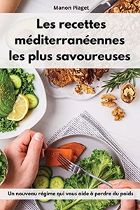 Les recettes méditerranéennes les plus savoureuses