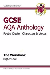 GCSE AQA Anthology Poetry Workbook (Characters & Voices) Hig