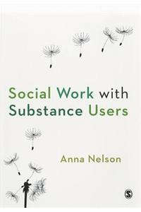 Social Work with Substance Users
